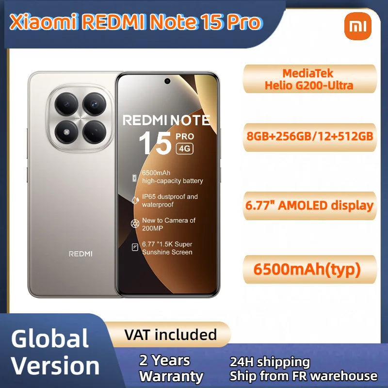 Global Version Xiaomi REDMI Note 15 Pro MTK Helio G200-Ultra 6.77" AMOLED display 200MP Camera 6500mAh 45W fast charging 120HZ